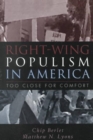 Right-Wing Populism in America : Too Close for Comfort - Book