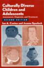Culturally Diverse Children and Adolescents : Assessment, Diagnosis, and Treatment - Book