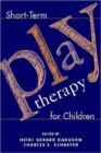 Short-Term Play Therapy for Children - Book