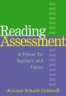 Reading Assessment : A Primer for Teachers and Coaches - Book