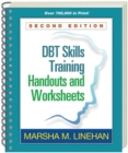 DBT Skills Training Handouts and Worksheets, Second Edition, (Spiral-Bound Paperback) - Book