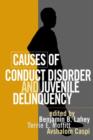 Causes of Conduct Disorder and Juvenile Delinquency - Book