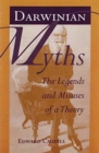 Darwinian Myths : The Legends and Misuses of a Theory - Book