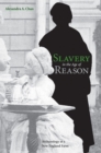 Slavery in the Age of Reason : Archaeology at a New England Farm - Book