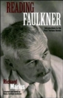 Reading Faulkner : Introductions to the First Thirteen Novels - Book