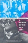 A Memoir of the New Left : The Political Autobiography of Charles A. Haynie - Book