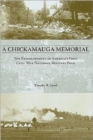 A Chickamauga Memorial : The Establishment of America's First Civil War National Military Park - Book