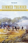 Summer Thunder : A Battlefield Guide to the Artillery at Gettysburg - Book