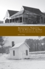 Archaeology, Narrative, and the Politics of the Past : The View from Southern Maryland - Book