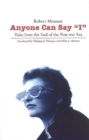 Anyone Can Say : Tales from the End of the Post-War Era - Book