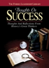 Thoughts on Success : Thoughts and Reflections From History's Great Thinkers - Book
