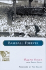 Baseball Forever : Reflections on 60 Years in the Game - Book