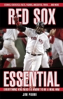 Red Sox Essential : Everything You Need to Know to Be a Real Fan! - Book