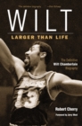 Wilt : Larger Than Life - Book
