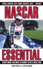 NASCAR Essential : Everything You Need to Know to Be a Real Fan! - Book