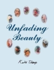 Unfading Beauty - Book