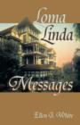 Loma Linda Messages - Book