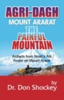 Agri-Dagh : Mount Ararat - The Painful Mountain - Book