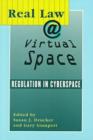 Real Law @ Virtual Space-Communication Regulation In Cyberspace - Book