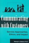 Communicating with Customers : Service Approaches, Ethics and Impact - Book