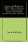 Community Radio and Public Culture - Book