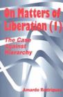 On Matters of Liberation : The Case Against Hierarchy - Book