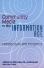 Community Media in the Information Age : Perspectives and Prospects - Book