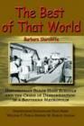 The Best of That World : Historically Black High Schools and the Crisis of Segregation in a Southern Metropolis - Book