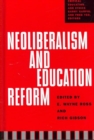 Neoliberalism and Education Reform - Book