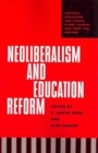 Neoliberalism and Education Reform - Book