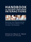 Handbook of Patient-Provider Interaction : Raising and Responding to Concerns About Life, Illness and Disease - Book