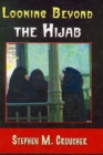 Looking Beyond the Hijab - Book