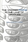 The Wonder Phone in the Land of Miracles : Mobile Telephony in Israel - Book