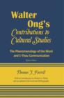 Walter Ong's Contributions to Cultural Studies : The Phenomenology of the Word and I-Thou Communication - Book
