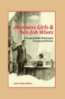 Business Girls and Two-Job Wives : Emerging Media Stereotypes of Employed Women - Book