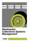 Wastewater Collection Systems Management - Mop 7, 5th Edition - Book