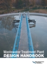 Wastewater Treatment Plant Design Handbook - Book