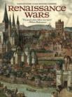 Renaissance War Games : A Game Filled with Intriguing History and Magnificent Art - Book