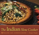 The Indian Slow Cooker : 50 Healthy, Easy, Authentic Recipes - eBook