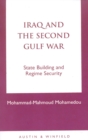 Iraq and the Second Gulf War : State Building and Regime Security - Book