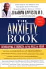 The Anxiety Book : Developing Strength in the Face of Fear - Book