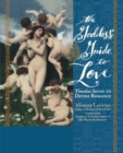 The Goddess' Guide to Love : Timeless Secrets to Divine Romance - Book