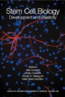 Stem Cell Biology : Development and Plasticity, Volume 1049 - Book