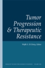 Tumor Progression and Therapeutic Resistance, Volume 1059 - Book