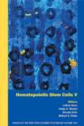 Hematopoietic Stem Cells V, Volume 1044 - Book