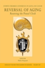 Reversal of Aging : Resetting the Pineal Clock (Fourth Stromboli Conference on Aging and Cancer), Volume 1057 - Book