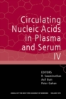 Circulating Nucleic Acids in Plasma and Serum IV, Volume 1075 - Book