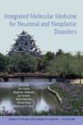 Integrated Molecular Medicine for Neuronal and Neoplastic Disorders, Volume 1086 - Book