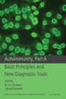 Autoimmunity, Part A : Basic Principles and New Diagnostic Tools, Volume 1109 - Book