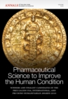 Pharmaceutical Science to Improve the Human Condition : Prix Galien 2010, Volume 1222 - Book